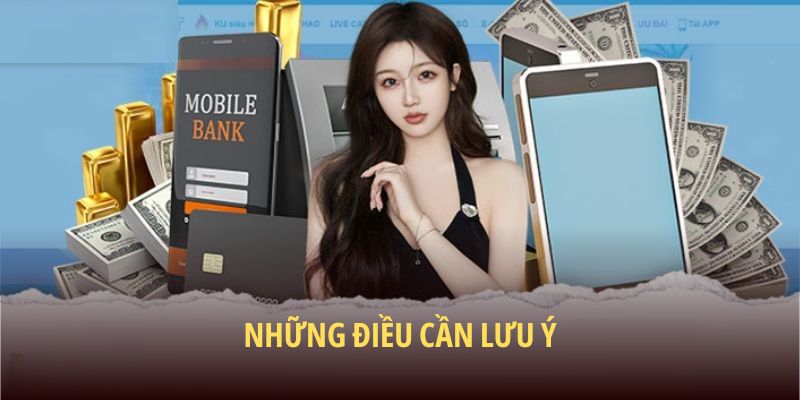 Những điều cần lưu ý